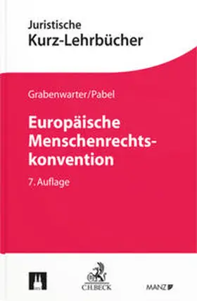 Grabenwarter / Pabel |  Europäische Menschenrechtskonvention | Buch |  Sack Fachmedien