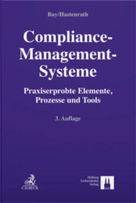 Bay / Hastenrath | Compliance-Management-Systeme | Buch | 978-3-7190-4441-1 | sack.de