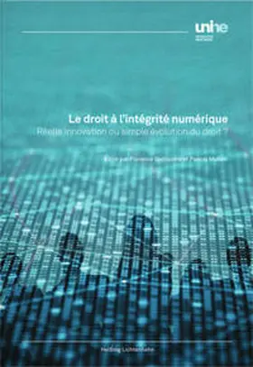 Guillaume / Mahon |  Le droit à l’intégrité numérique | Buch |  Sack Fachmedien