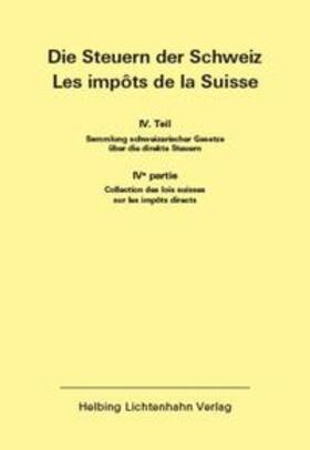  Die Steuern der Schweiz: Teil IV EL 177 | Loseblattwerk |  Sack Fachmedien