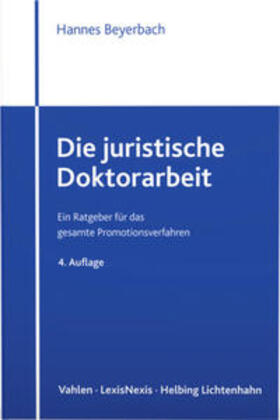 Beyerbach |  Die juristische Doktorarbeit | Buch |  Sack Fachmedien