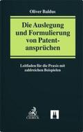 Baldus |  Die Auslegung und Formulierung von Patentansprüchen | Buch |  Sack Fachmedien