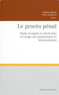 Mazou / Jeanneret / Bazarbachi |  Le procès pénal | Buch |  Sack Fachmedien