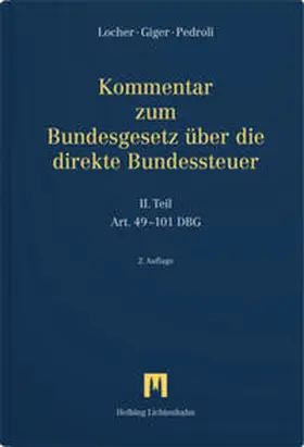 Locher / Giger / Pedroli |  Kommentar zum Bundesgesetz über die direkte Bundessteuer | Buch |  Sack Fachmedien