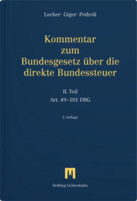 Locher / Giger / Pedroli | Kommentar zum Bundesgesetz über die direkte Bundessteuer | Buch | 978-3-7190-4504-3 | sack.de