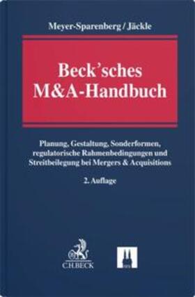 Meyer-Sparenberg / Jäckle | Beck'sches M&A-Handbuch | Buch | 978-3-7190-4517-3 | sack.de