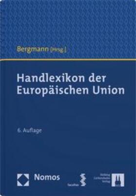 Bergmann | Handlexikon der Europäischen Union | Buch | sack.de