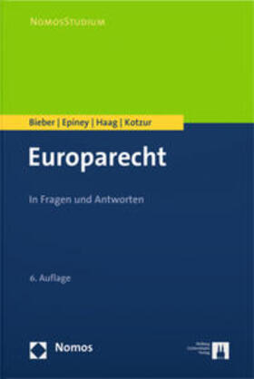 Bieber / Epiney / Haag | Europarecht | Buch | 978-3-7190-4522-7 | sack.de