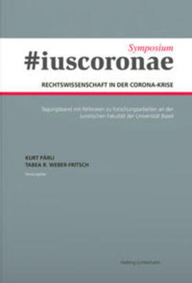 Pärli / Weber-Fritsch | Symposium #iuscoronae | Buch | 978-3-7190-4534-0 | sack.de