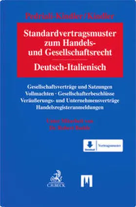 Pedriali-Kindler / Kindler |  Standardvertragsmuster zum Handels- und Gesellschaftsrecht: Deutsch-Italienisch | Buch |  Sack Fachmedien