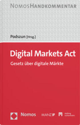 Podszun | Digital Markets Act | Buch | 978-3-7190-4554-8 | sack.de
