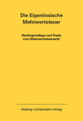 Imstepf / Seiler | Die Eidgenössische Mehrwertsteuer EL 48 | Loseblattwerk | sack.de