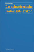 Strebel |  Das schweizerische Parlamentslexikon | Buch |  Sack Fachmedien