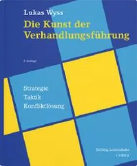 Wyss |  Die Kunst der Verhandlungsführung | Buch |  Sack Fachmedien