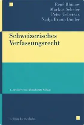 Braun Binder / Rhinow / Schefer |  Schweizerisches Verfassungsrecht | Buch |  Sack Fachmedien