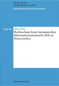Bai |  Rechtsschutz beim Automatischen Informationsaustausch (AIA) in Steuersachen | Buch |  Sack Fachmedien