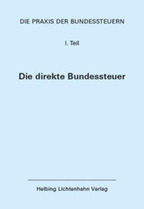 Stocker / Fisler / Abegg |  Die Praxis der Bundessteuern: Teil I EL 100 | Loseblattwerk |  Sack Fachmedien