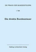 Stocker / Fisler / Abegg |  Die Praxis der Bundessteuern: Teil I EL 100 | Loseblattwerk |  Sack Fachmedien