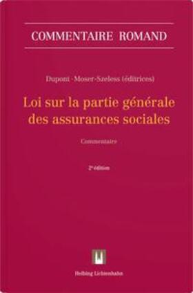 Dupont / Moser-Szeless / Défago |  Loi sur la partie générale des assurances sociales | Buch |  Sack Fachmedien