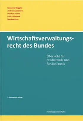 Biaggini / Lienhard / Schott |  Wirtschaftsverwaltungsrecht des Bundes | Buch |  Sack Fachmedien