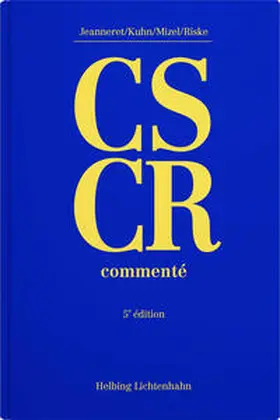 Jeanneret / Kuhn / Mizel | Code suisse de la circulation routière commenté (CS CR) | Buch | 978-3-7190-4693-4 | sack.de