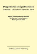 Locher / Meier / von Siebenthal |  Doppelbesteuerungsabkommen Schweiz – Deutschland 1971 und 1978 EL 59 | Loseblattwerk |  Sack Fachmedien
