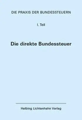 Stocker / Fisler / Abegg |  Die Praxis der Bundessteuern: Teil I EL 101 | Loseblattwerk |  Sack Fachmedien