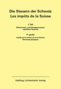  Die Steuern der Schweiz: Teil I EL 163 | Loseblattwerk |  Sack Fachmedien