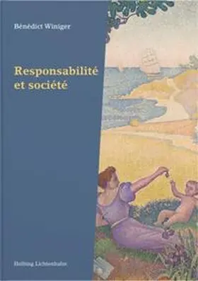 Winiger | Responsabilité et société | Buch | 978-3-7190-4727-6 | www.sack.de