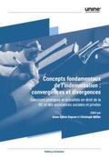 Dupont / Müller |  Concepts fondamentaux de l’indemnisation : convergences et divergences | Buch |  Sack Fachmedien