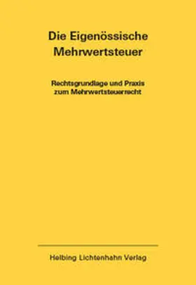 Imstepf / Seiler |  Die Eidgenössische Mehrwertsteuer EL 51 | Loseblattwerk |  Sack Fachmedien