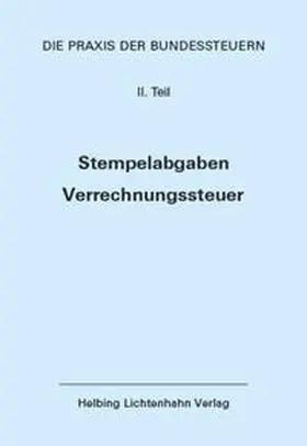 Fisler / Desax |  Die Praxis der Bundessteuern: Teil II EL 75 | Loseblattwerk |  Sack Fachmedien