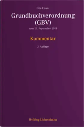 Fasel |  Grundbuchverordnung (GBV) | Buch |  Sack Fachmedien