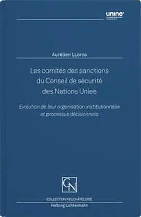 LLorca |  Les Comités des sanctions du Conseil de sécurité des Nations Unies | Buch |  Sack Fachmedien