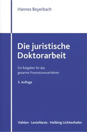 Beyerbach |  Die juristische Doktorarbeit | Buch |  Sack Fachmedien