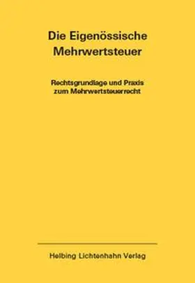 Imstepf / Kovacs |  Die Eidgenössische Mehrwertsteuer EL 57 | Loseblattwerk |  Sack Fachmedien