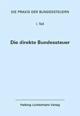 Stocker / Fisler / Abegg |  Die Praxis der Bundessteuern: Teil I EL 107 | Loseblattwerk |  Sack Fachmedien