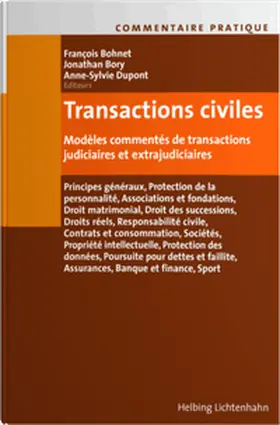 Bohnet / Bory / Dupont |  Commentaire pratique Transactions civiles | Buch |  Sack Fachmedien