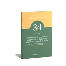 Isler |  Schneeballsysteme und ihre strafrechtliche Erfassung durch das Lauterkeitsrecht | Buch |  Sack Fachmedien