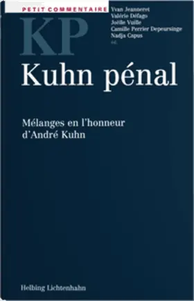 Jeanneret / Défago / Vuille |  Petit commentaire Kuhn pénal | Buch |  Sack Fachmedien