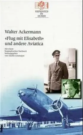 Ackermann |  "Flug mit Elisabeth" und andere Aviatica | Buch |  Sack Fachmedien