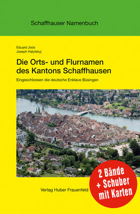 Joos / Halytskyj | Die Orts- und Flurnamen des Kantons Schaffhausen | Buch | 978-3-7193-1595-5 | sack.de