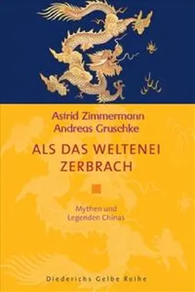 Zimmermann / Gruschke |  Als das Weltenei zerbrach | Buch |  Sack Fachmedien