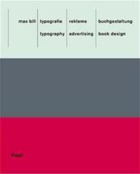 Bill | Max Bill: Typografie, Reklame, Buchgestaltung | Buch | 978-3-7212-0341-7 | sack.de