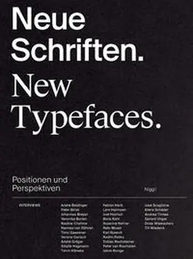 Eisele / Naegele / Ludwig |  Neue Schriften. New Typefaces. Positionen und Perspektiven | Buch |  Sack Fachmedien