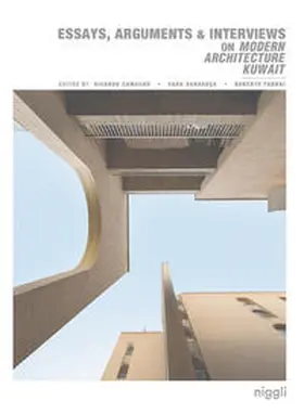 Camacho / Soares / Fabbri |  Essays, Arguments & Interviews on Modern Architecture Kuwait | Buch |  Sack Fachmedien