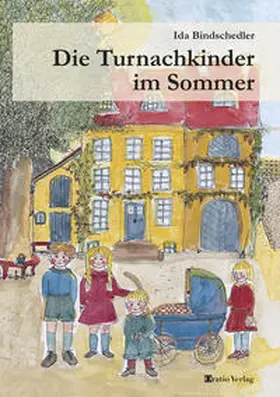 Bindschedler |  Die Turnachkinder im Sommer | Buch |  Sack Fachmedien