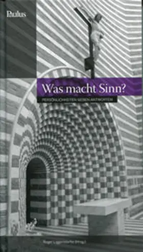 Liggenstorfer |  Was macht Sinn? | Buch |  Sack Fachmedien
