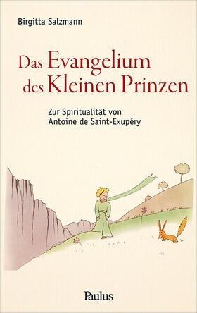 Salzmann | Evangelium des Kleinen Prinzen | Buch | 978-3-7228-0904-5 | sack.de