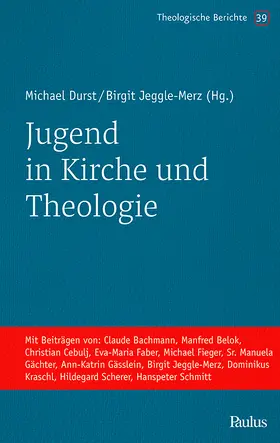 Jeggle-Merz / Durst |  Jugend in Kirche und Theologie | Buch |  Sack Fachmedien